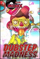 Постер Dubstep Madness (19 Кб)